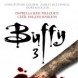 Buffy, Tome 3