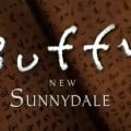 Buffy : New Sunnydale